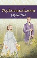 Algopix Similar Product 15 - They Loved to Laugh Young Adult