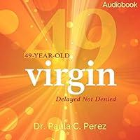 Algopix Similar Product 12 - 49-Year-Old Virgin: Delayed Not Denied