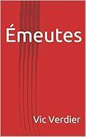 Algopix Similar Product 1 - Émeutes (French Edition)