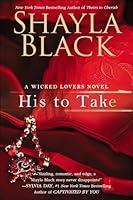 Algopix Similar Product 14 - His to Take (A Wicked Lovers Novel)