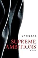 Algopix Similar Product 10 - Supreme Ambitions: A Novel