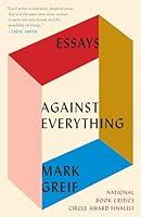 Algopix Similar Product 16 - Against Everything: Essays