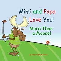 Algopix Similar Product 3 - Mimi and Papa Love You More Than a