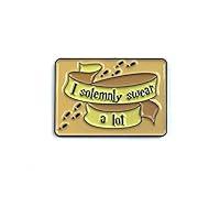 Algopix Similar Product 18 - I Solemnly Swear A Lot Enamel Needle