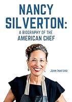 Algopix Similar Product 2 - Nancy Silverton A Biography of the