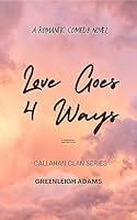 Algopix Similar Product 12 - Love Goes 4 Ways (Callahan Clan)