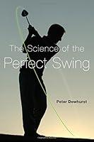 Algopix Similar Product 16 - The Science of the Perfect Swing