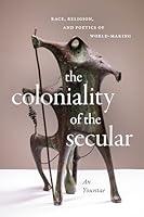 Algopix Similar Product 18 - The Coloniality of the Secular Race
