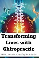 Algopix Similar Product 13 - Transforming Lives with Chiropractic