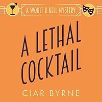 Algopix Similar Product 19 - A Lethal Cocktail The Woolf  Bell