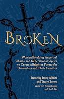 Algopix Similar Product 16 - Broken Women Breaking Ancestral Chains