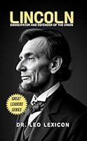 Algopix Similar Product 10 - Lincoln Emancipator and Defender of