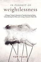 Algopix Similar Product 6 - In Pursuit of Weightlessness A Rogue