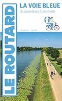 Algopix Similar Product 14 - Guide du Routard Voie Bleue