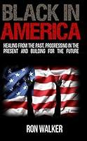 Algopix Similar Product 17 - Black in America Healing from the