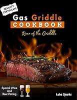 Algopix Similar Product 17 - Gas Griddle Cookbook  Roar of the