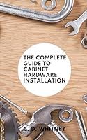 Algopix Similar Product 20 - The Complete Guide to Cabinet Hardware