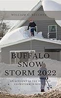 Algopix Similar Product 19 - BUFFALO SNOW STORM 2022 An account of