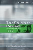 Algopix Similar Product 10 - The Spiritist Review  1860 Journal of
