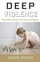 Algopix Similar Product 8 - Deep Violence Military Violence War