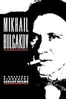 Algopix Similar Product 11 - Mikhail Bulgakov A Critical Biography