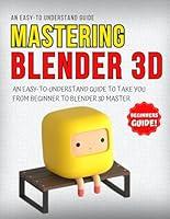 Algopix Similar Product 2 - Mastering Blender 3D An