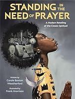 Algopix Similar Product 10 - Standing in the Need of Prayer A