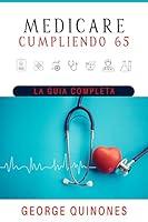 Algopix Similar Product 3 - Medicare Cumpliendo 65 (Spanish Edition)