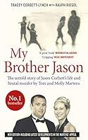 Algopix Similar Product 12 - My Brother Jason The untold story of