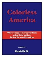 Algopix Similar Product 7 - Colorless America Why we need to move