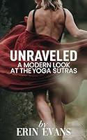 Algopix Similar Product 19 - Unraveled A Modern Look at the Yoga