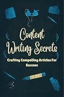 Algopix Similar Product 4 - Content Writing Secrets Crafting