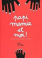 Algopix Similar Product 18 - PAPI MAMIE ET MOI CAHIER GRAND PARENT