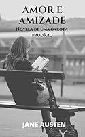 Algopix Similar Product 19 - O amor e a amizade de Jane Austen