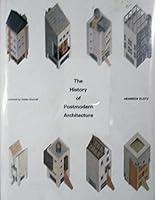 Algopix Similar Product 5 - The History of Postmodern Architecture