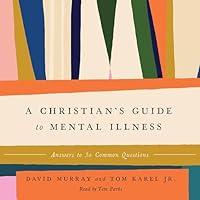 Algopix Similar Product 9 - A Christians Guide to Mental Illness