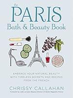 Algopix Similar Product 15 - The Paris Bath and Beauty Book Embrace
