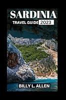 Algopix Similar Product 20 - Sardinia Travel Guide 2023 Uncover