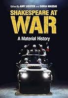 Algopix Similar Product 11 - Shakespeare at War: A Material History