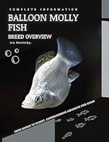 Algopix Similar Product 6 - Balloon Molly Fish From Novice to