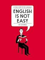 Algopix Similar Product 18 - English Is Not Easy A Visual Guide to