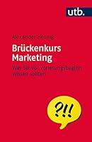 Algopix Similar Product 20 - Brckenkurs Marketing Was Sie vor