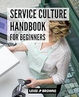 Algopix Similar Product 2 - Service Culture Handbook For Beginners