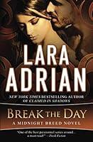 Algopix Similar Product 2 - Break the Day A Midnight Breed Novel