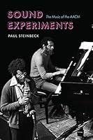 Algopix Similar Product 6 - Sound Experiments: The Music of the AACM