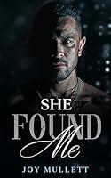 Algopix Similar Product 15 - She Found Me (The Found Series Book 4)