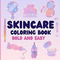 Algopix Similar Product 20 - Skincare Coloring Book Bold and Easy