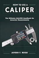 Algopix Similar Product 16 - HOW TO USE A CALIPER The Ultimate