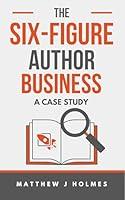 Algopix Similar Product 11 - The SixFigure Author Business A Case