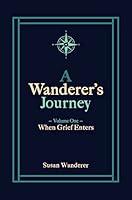 Algopix Similar Product 14 - A Wanderers Journey Vol 1 When